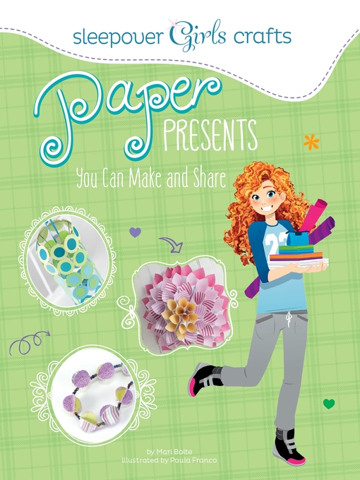 Title details for Paper Presents You Can Make and Share by Mari Bolte - Available